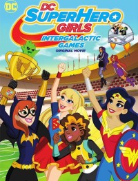 DC девчонки-супергерои: Межгалактические игры 
