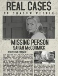 Люди-тени: История исчезновения Сары МакКормик