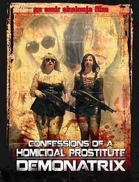 Исповедь проститутки-убийцы: Демонатрикс