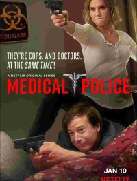Медицинская полиция 1 сезон