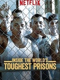 Внутри самых жестоких тюрем мира 1-4 сезон