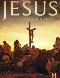 Иисус: Его жизнь 1 сезон