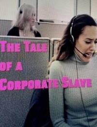 Сказка о корпоративной рабыне