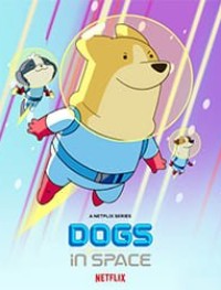 Собаки в космосе 1-2 сезон