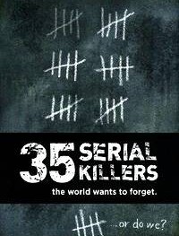 35 серийных убийц, которых мир хочет забыть 1 сезон