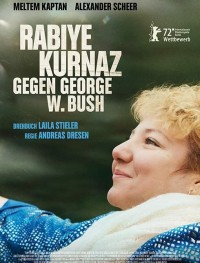 Рабийе Курназ против Джорджа Буша