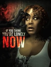 Если станет тебе одиноко