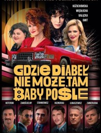 Где чёрт не сможет, там баба поможет