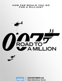 007: Дорога к миллиону 1 сезон