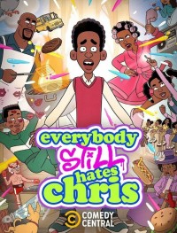 Все по-прежнему ненавидят Криса 1 сезон