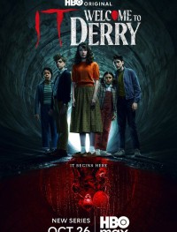 Оно: Добро пожаловать в Дерри 1 сезон