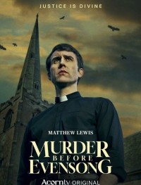 Убийство перед вечерней 1 сезон