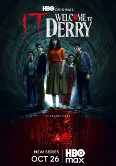 Оно: Добро пожаловать в Дерри 1 сезон