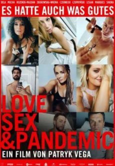Любовь, секс &amp;amp; пандемия
