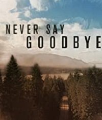 Никогда не говори "прощай" 1 сезон