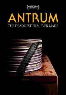 Антрум: Самый опасный фильм из когда-либо снятых