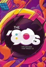 80-е: Десятилетие, которое сотворило нас 1 сезон