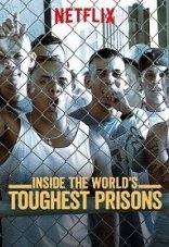 Внутри самых жестоких тюрем мира 1-4 сезон