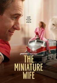Миниатюрная жена 1 сезон