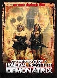 Исповедь проститутки-убийцы: Демонатрикс