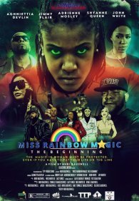 Мисс Рэйнбоу Мэджик: Начало