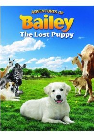 Приключения Бэйли: Потерянный щенок