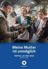 Моя мама невозможна