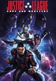 Лига справедливости: Боги и монстры 