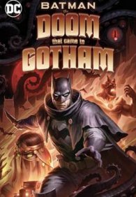 Бэтмен: Гибель, пришедшая в Готэм 