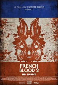 Французская кровь 2: Мистер Кролик