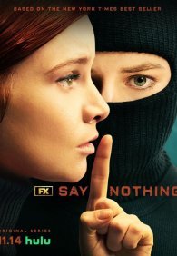 Ничего не говори 1 сезон