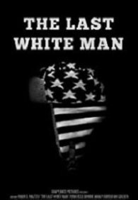 Последний белый мужчина