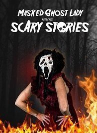 Страшные истории от Девушки в маске Призрачного лица