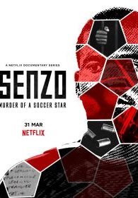 Сензо Мейива: убийство знаменитого футболиста 1 сезон