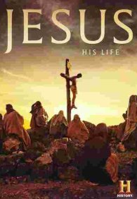 Иисус: Его жизнь 1 сезон