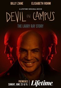 Дьявол на кампусе: История Ларри Рэя