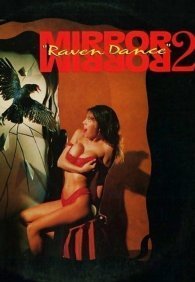 Зеркало, зеркало 2: Танец ворона
