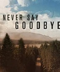Никогда не говори "прощай" 1 сезон
