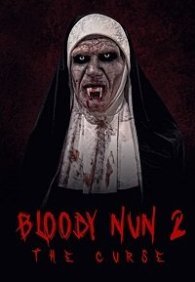 Кровавая монахиня 2: Проклятье